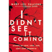 I Didn't See It Coming: Scenes of Love, Loss and Lewy Body Dementia