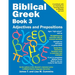 Biblical Greek Book 3: Adjectives and Prepositions