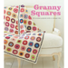 Granny Squares: 20 Crochet Projects with a Vintage Vibe