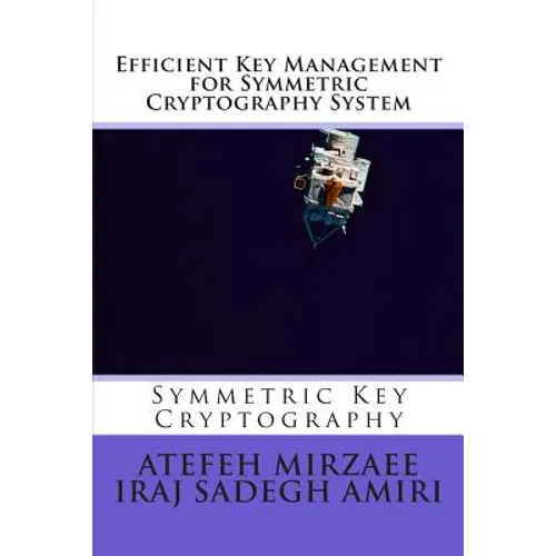 Efficient Key Management for Symmetric Cryptography System