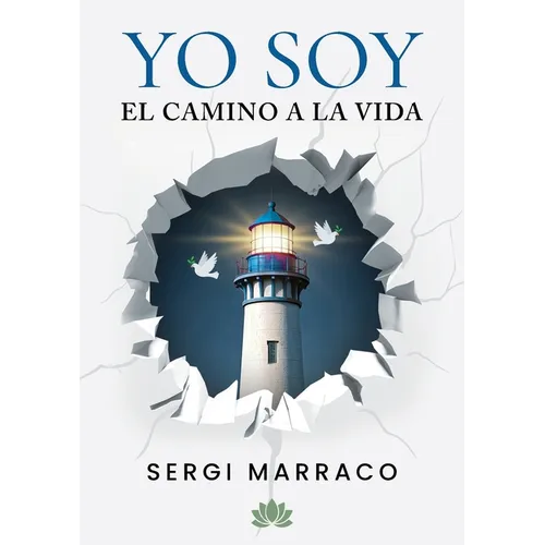 YO SOY El camino a la Vida