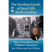The Davidson Family of Rural Hill, North Carolina: Three Generations on a Piedmont Plantation