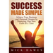 Success Made Simple: Achieve your business and personal dreams by mastering one new habit at a time.
