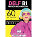 DELF B1 French Workbook: 60 activities to better understand French