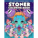 Stoner Coloring Book: Stoner Coloring Books For Adults