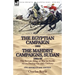 The Egyptian Campaign, 1882 & the Mahdist Campaigns, Sudan 1884-98 Two Books in One Edition: The British Army at War in North Africa During the 19th C