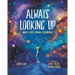Always Looking Up: Nancy Grace Roman, Astronomer
