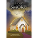 Holy Smoke!: The Oak Grove Chronicles: Book 2