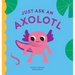 Just Ask An Axolotl