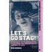 Let's Go Stag!: A History of Pornographic Film from the Invention of Cinema to 1970