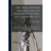 The Trial of Peter Mailman for the Murder of His Wife at Lunenburg, N. S. [microform]: Together With the Circumstances of the Murder, Incidents of the