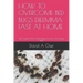 How to Overcome Bed Bugs Dilemma Fast at Home: Best Guide To Rid Of Bed Bugs Forever And Sleep Well