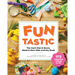 Funtastic: The Can't-Put-It-Down, Need-It-Now Kids Activity Book
