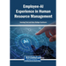 Employee-AI Experience in Human Resource Management