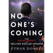 No One's Coming: From Social Anxiety To Million Dollar Speaker