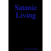 Satanic Living