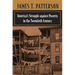 America's Struggle Against Poverty in the Twentieth Century