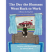 The Day the Humans Went Back to Work: A Homer the Dog Tale