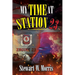 My Time at Station 23