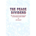 The Peace Dividend: The Most Controversial Proposal in the History of the World