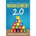 Management 2.0: Discovery of Integrated Enterprise Excellence