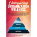 Championing Organizational Wellness