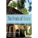 The Fruits of Grace: The Ecumenical Experience of the Community of Grandchamp