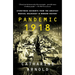 Pandemic 1918: Eyewitness Accounts from the Greatest Medical Holocaust in Modern History