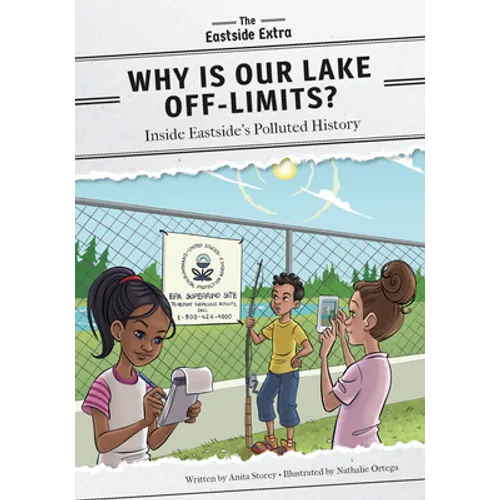 Why Is Our Lake Off-Limits?: Inside Eastside's Polluted History