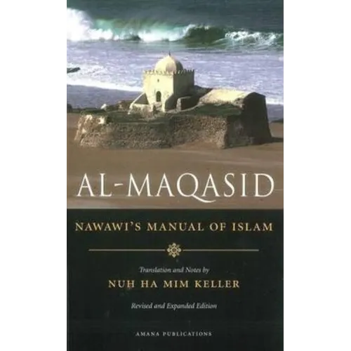 Al-Maqasid: Nawawi's Manual of Islam
