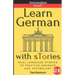 Learn German With sTories A2-B1: Dual Language Stories To Practice Grammar And Vocabulary (Intermediate Level)