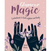 Glamour Magic: Enchantments to Build Confidence and Beauty