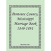 Pontotoc County, Mississippi Marriage Book, 1849-1891