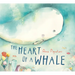 The Heart of a Whale