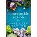 Honeysuckle Season