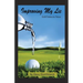 Improving My Lie: Golf Fiction in Verse