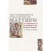 The Progressive Publication of Matthew: An Explanation of the Writing of the Synoptic Gospels