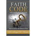 Faith Code for Answered Praye: Keys to Activate the Promises of God