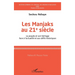 Les Manjaks au 21e siècle: Le peuple et son héritage face à l'actualité et aux défis historiques