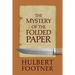 The Mystery of the Folded Paper (an Amos Lee Mappin Mystery)