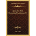 Speeches and Occasional Addresses V1