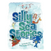 Silly Sea Stories