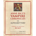 Anne Rice's Vampire Chronicles an Alphabettery