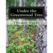 Under the Greenwood Tree: (Thomas Hardy Classics Collection)