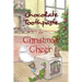 Chocolate Toothpaste & Christmas Cheer