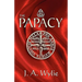 The Papacy: A Demonstration