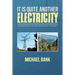 It Is Quite Another Electricity: Transmitting by One Wire and Without Grounding