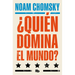 ¿Quién Domina El Mundo? / Who Rules the World?