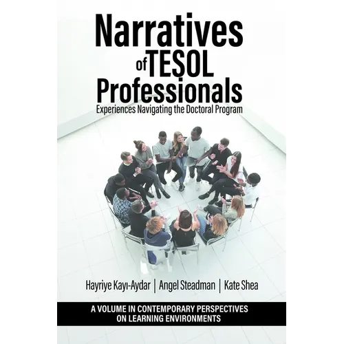 Narratives of TESOL Professionals: Experiences Navigating the Doctoral Program