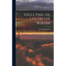 Eagle Pass, or, Life on the Border